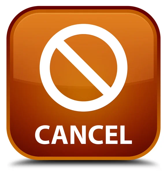 Отмена (запрет знак значок) коричневый квадрат кнопки — стоковое фото