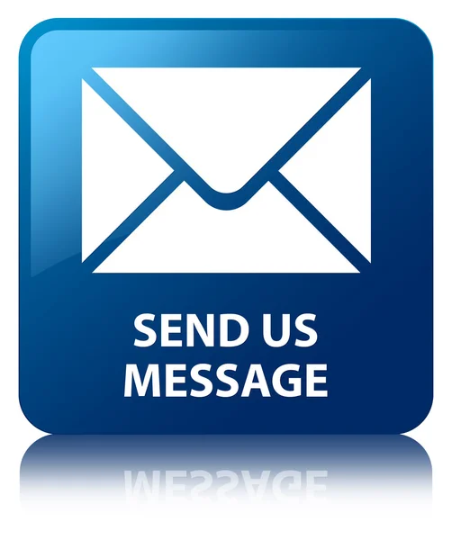 Bize mesaj (e-posta simgesi) parlak mavi yansıyan kare düğme göndermek — Stok fotoğraf
