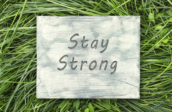 Stay Strong sign — Stock Photo, Image