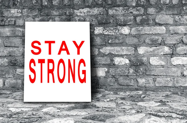 Stay Strong sign — Stock Photo, Image