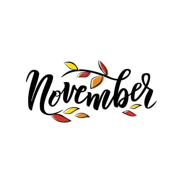 Texte Novembre Typographie Lettrage Main Avec Feuilles Automne Brillantes — Image vectorielle