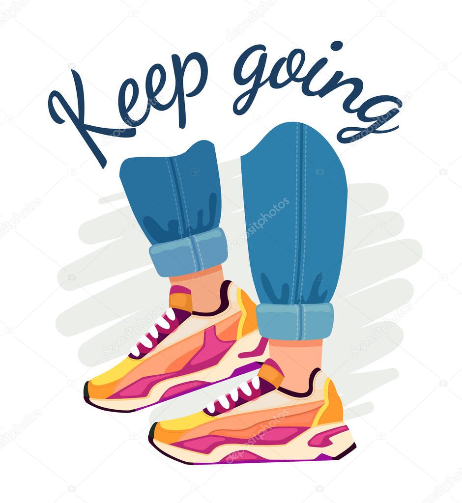 Slogan and sneakers. Street fashion poster with walking feet in jeans and sport shoes, motivational quote. Keep going vector t-shirt print