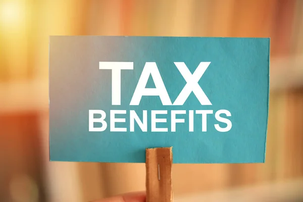 Tax Benefits Text Words Typography Written Paper Life Business Motivational — Stock Photo, Image