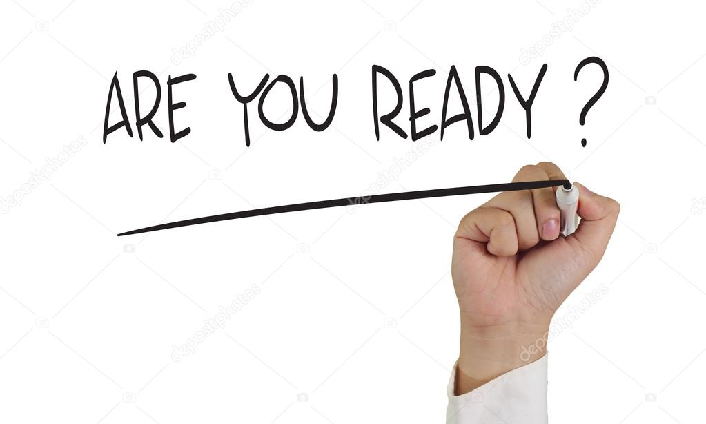 Are You Ready