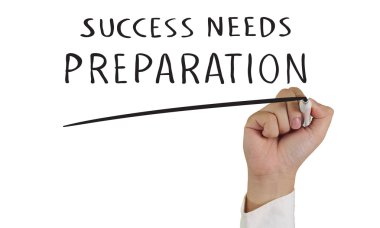 Success Needs Preparation