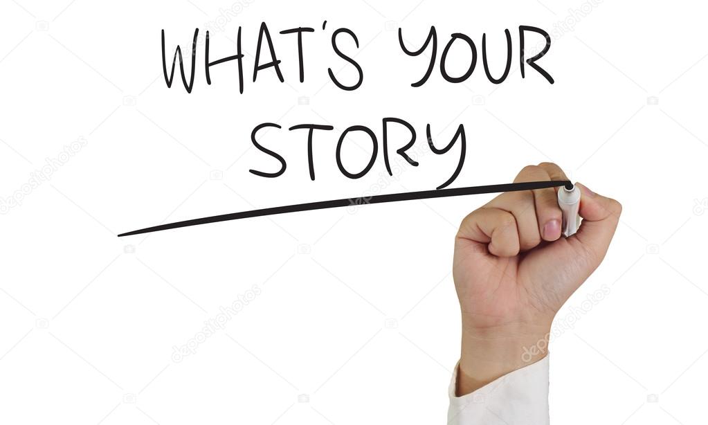 What is Your Story