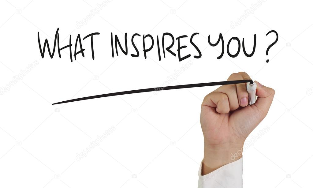 What Inspires You Concept