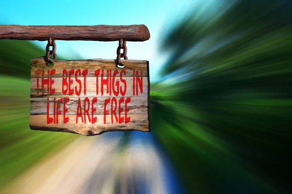 The best thigs in life are free motivational phrase sign — Φωτογραφία Αρχείου