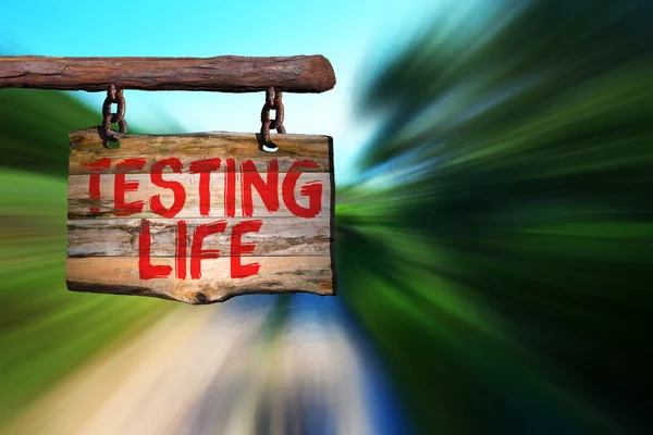 Testen van leven motiverende zin teken — Stockfoto