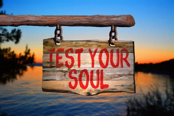 Test your soul motivational phrase sign — Φωτογραφία Αρχείου