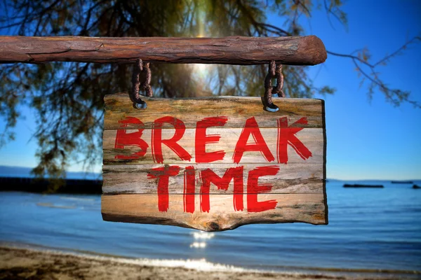 Break time motivational phrase sign — ストック写真