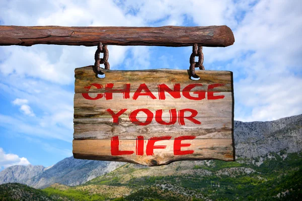 Change your life motivational phrase sign — Stock Photo, Image