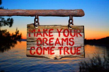 Gerçek motivasyonel ifade işareti your dreams olun