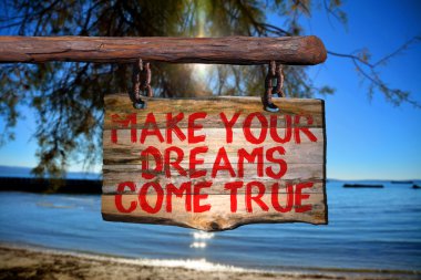 Gerçek motivasyonel ifade işareti your dreams olun