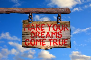 Gerçek motivasyonel ifade işareti your dreams olun