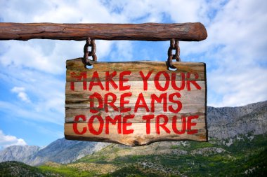 Gerçek motivasyonel ifade işareti your dreams olun