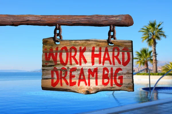 Trabalho duro sonho grande motivacional frase sinal — Fotografia de Stock