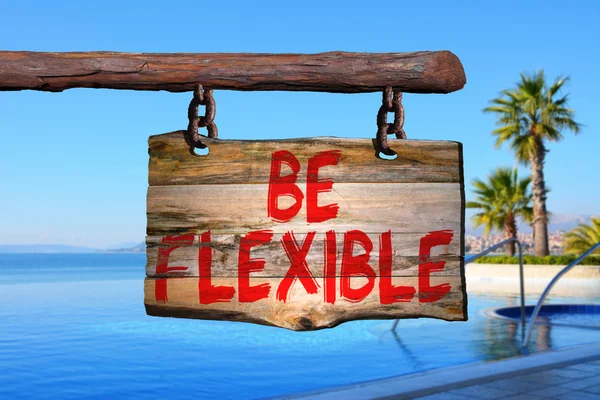 Seja flexível sinal de frase motivacional — Fotografia de Stock