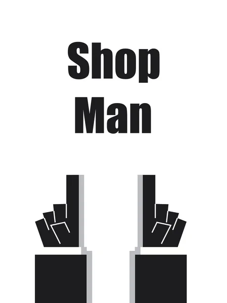 SHOP MAN typography poster — Stock Vector