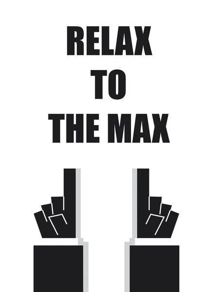 RELAX TO THE MAX typography — Stock Vector