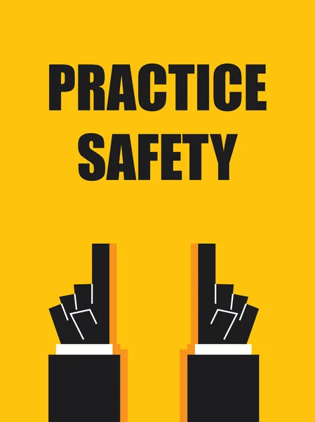 PRACTICE SAFETY signs and symbols — Stock Vector