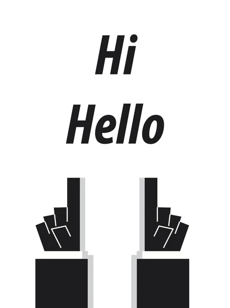 HI HELLO typography vector signs — Stock Vector