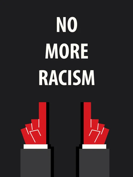 Nie ma bardziej rasizmu typografia wektor ilustracja — Wektor stockowy