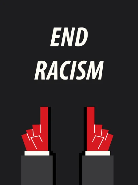 END RACISM tipografia illustrazione vettoriale — Vettoriale Stock