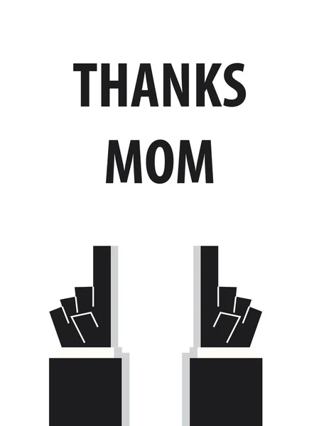 THANKS MOM typography vector illustration — Stock Vector