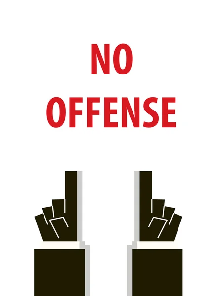 NO OFFENSE tipografía vector ilustración — Vector de stock