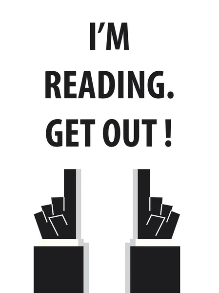 Ja jestem czytanie Get Out typografia wektor ilustracja — Wektor stockowy