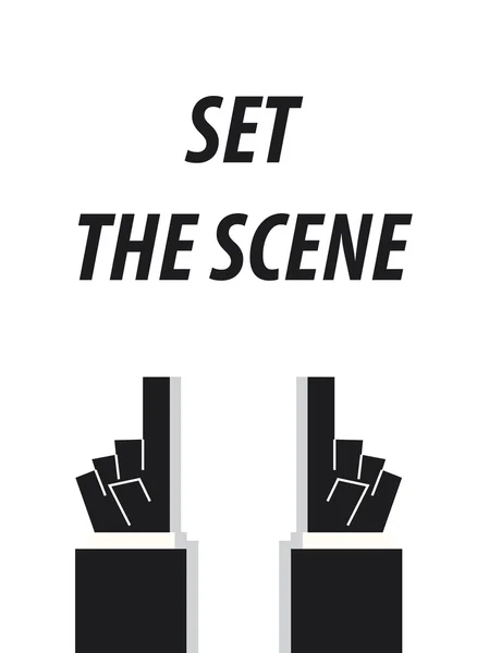 SET THE SCENE typography vector illustration — Stock Vector