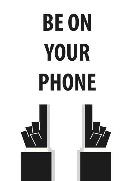 Be on your phone typography vector illustration — стоковый вектор