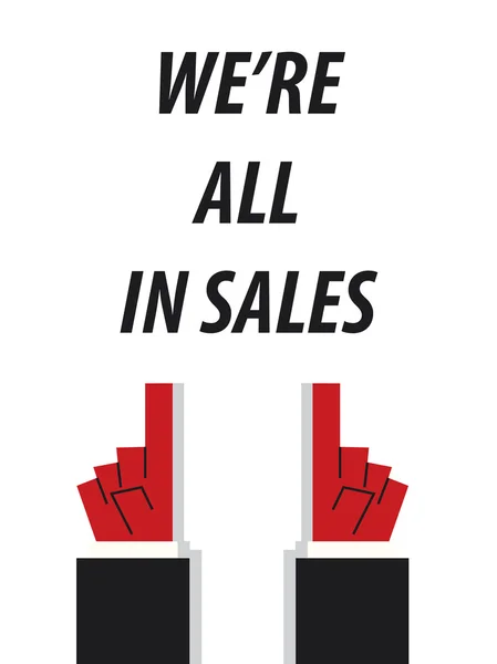 We 're ALL SALES tipografia ilustração vetorial — Vetor de Stock