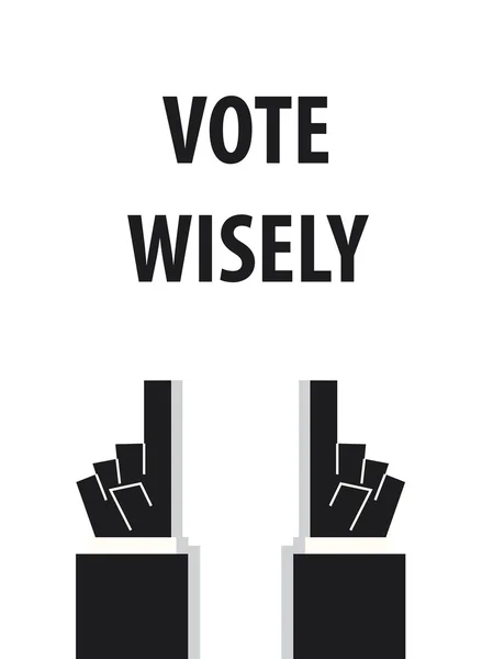 VOTE WISELY typography vector illustration — Stock Vector