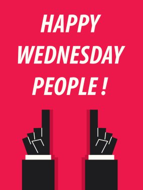 HAPPY WEDNESDAY PEOPLE typography vector illustration clipart