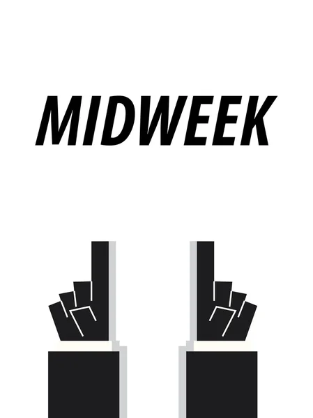 Ilustração vetorial de tipografia MIDWEEK — Vetor de Stock