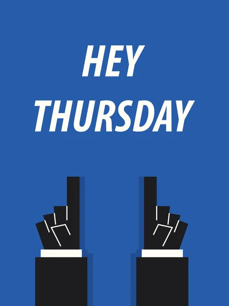 HEY THURSDAY typographie illustration vectorielle — Image vectorielle