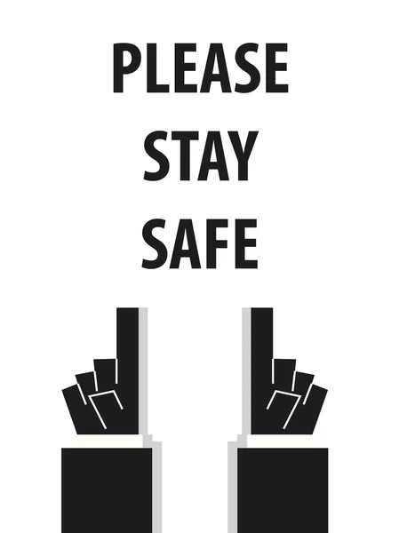 Please Stay Safe Typografie vectorillustratie — Stockvector