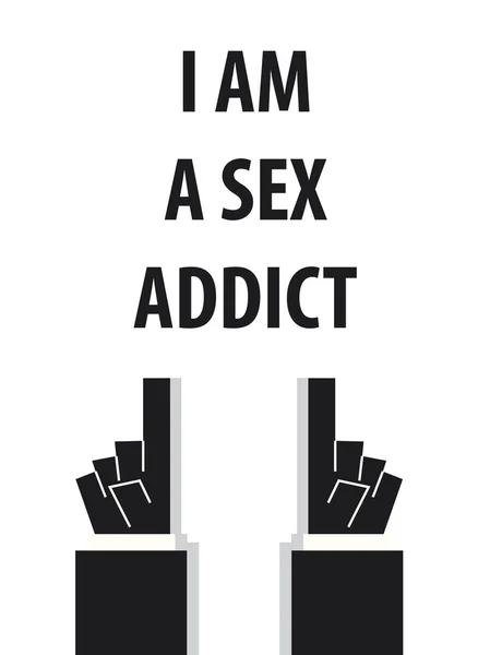 Jag Am A Sex Addict typografi vektor illustration — Stock vektor
