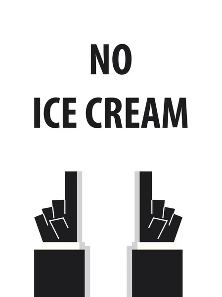 NO ICE CREAM typography vector illustration — Stock Vector