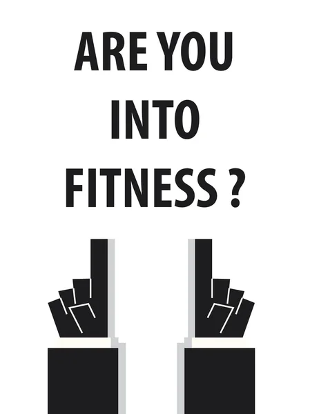 ARE YOU INTO FITNESS typography vector illustration — Stock Vector