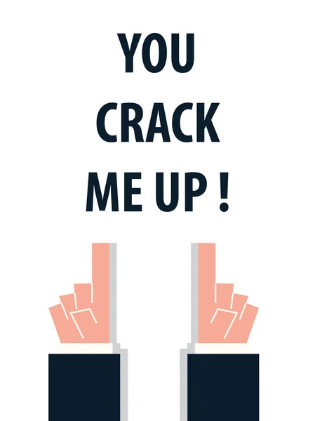 CRACK ME UP tipografia vettoriale illustrazione — Vettoriale Stock