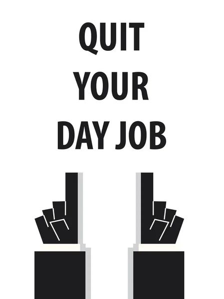 QUIT your JOB typography vector illustration — стоковый вектор