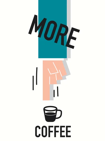 Wort mehr Kaffee Vektor Illustration — Stockvektor