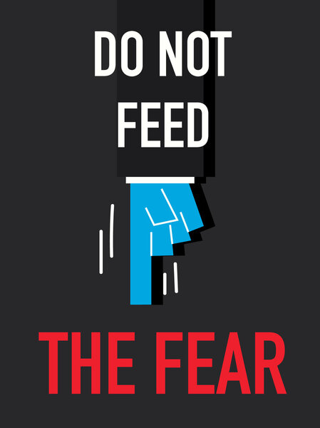 Слово не подпитывает страх
