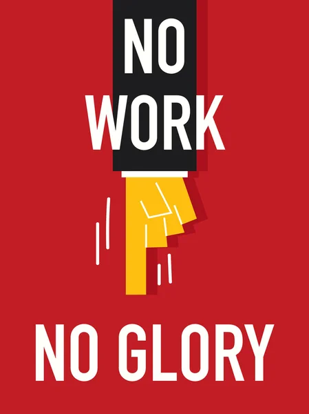 Word NO WORK NO GLORY — Stock Vector