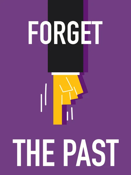 Word FORGET THE PAST — Stock Vector