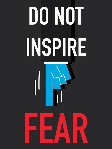 Mot NE PAS INSPIrer LA PEUR — Image vectorielle