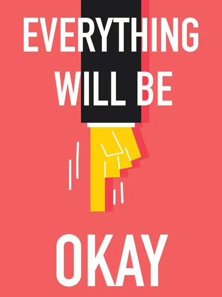 Word EVERYTHING WILL BE OKAY — Stock Vector